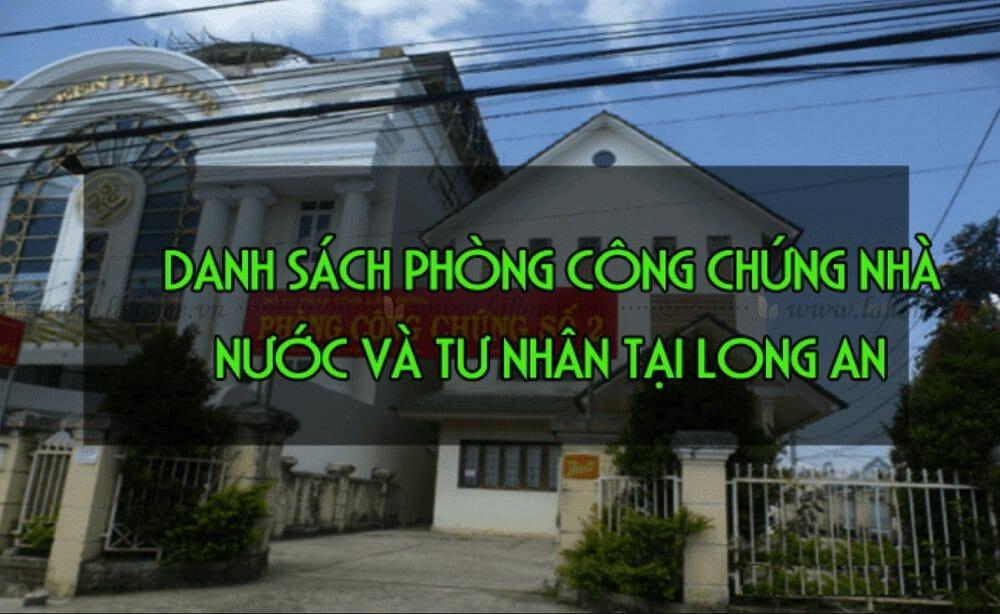 Văn Phòng Công Chứng Long An